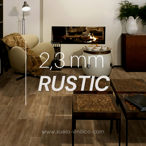 Suelo Vinílico Rustic 2,3 mm